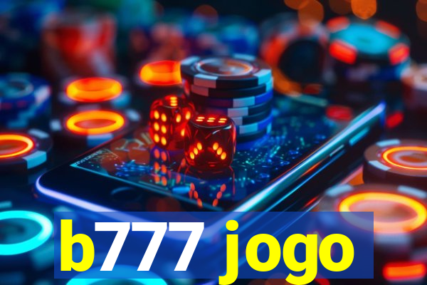 b777 jogo